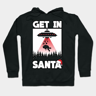 Get in santa gift Hoodie